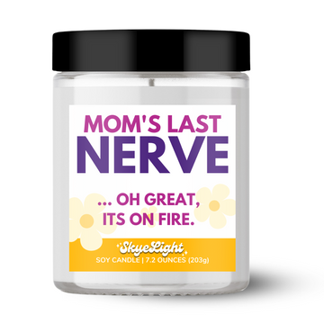 Moms Last Nerve Candle